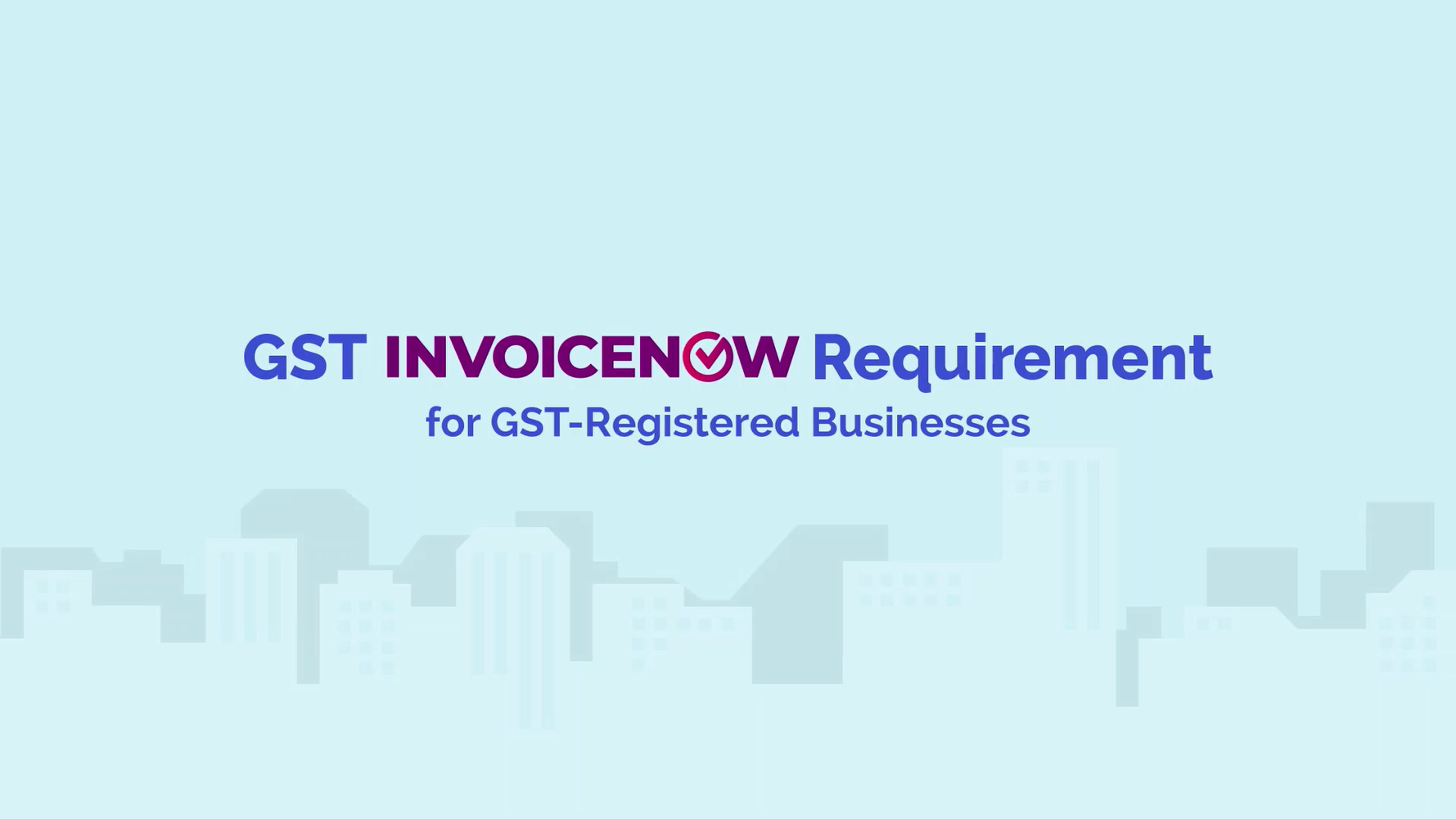 GST InvoiceNow Requirement