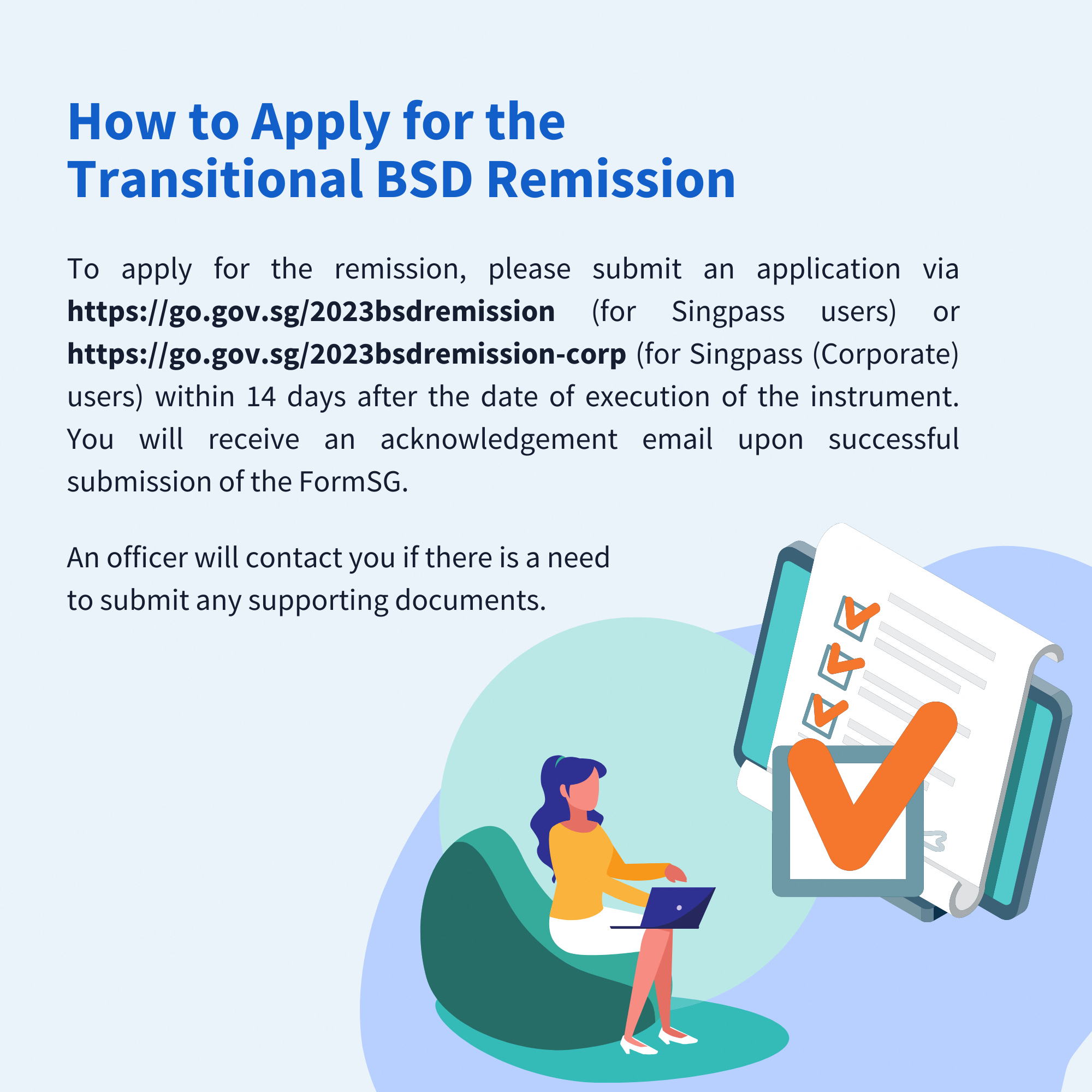 Applying for transitional BSD remission Please submit an application to IRAS on FormSG to apply for the transitional BSD remission.