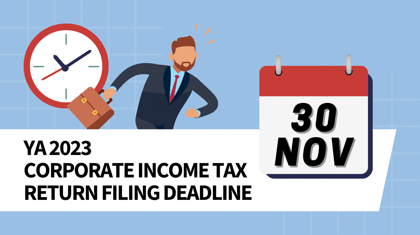 Last Call to File the YA 2023 Corporate Income Tax Return